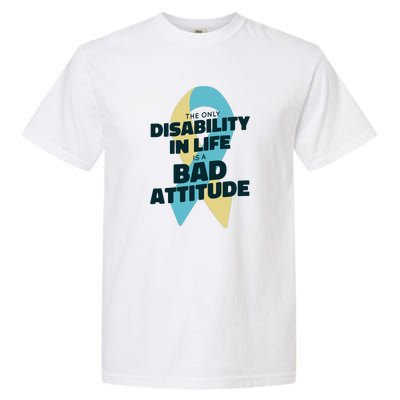 Down Syndrome Bad Attitude Garment-Dyed Heavyweight T-Shirt