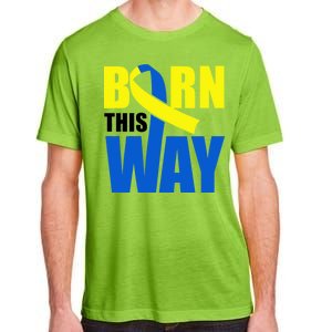 Down Syndrome Born This Way Ribbon Adult ChromaSoft Performance T-Shirt