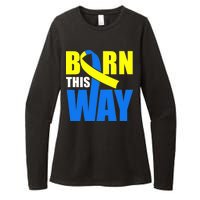 Down Syndrome Born This Way Ribbon Womens CVC Long Sleeve Shirt