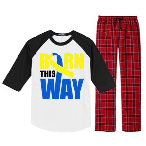 Down Syndrome Born This Way Ribbon Raglan Sleeve Pajama Set