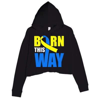 Down Syndrome Born This Way Ribbon Crop Fleece Hoodie