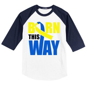 Down Syndrome Born This Way Ribbon Baseball Sleeve Shirt