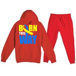 Down Syndrome Born This Way Ribbon Premium Hooded Sweatsuit Set