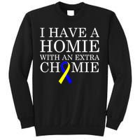 Down Syndrome Homie With An Extra Chomie Sweatshirt