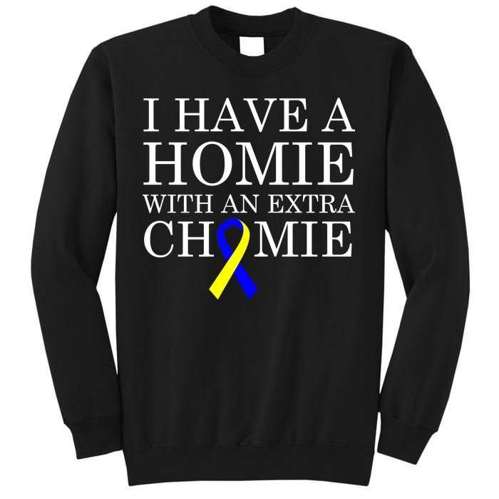 Down Syndrome Homie With An Extra Chomie Sweatshirt