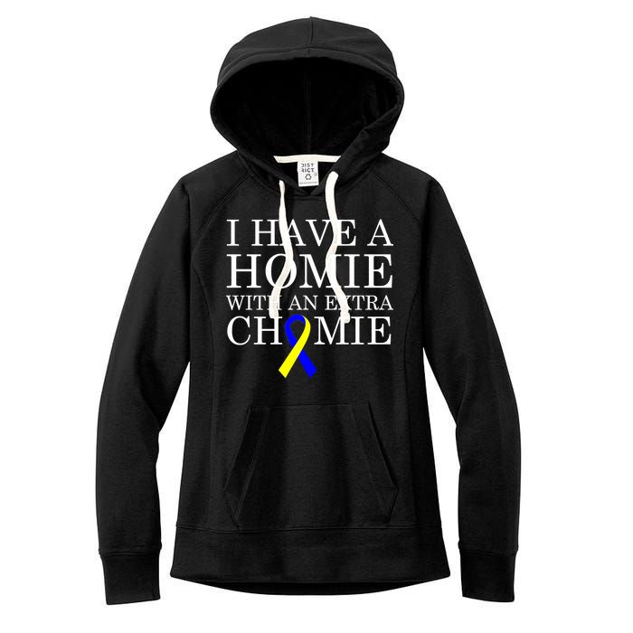 Down Syndrome Homie With An Extra Chomie Women's Fleece Hoodie