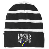 Down Syndrome Homie With An Extra Chomie Striped Beanie with Solid Band