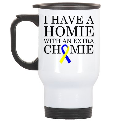 Down Syndrome Homie With An Extra Chomie Stainless Steel Travel Mug