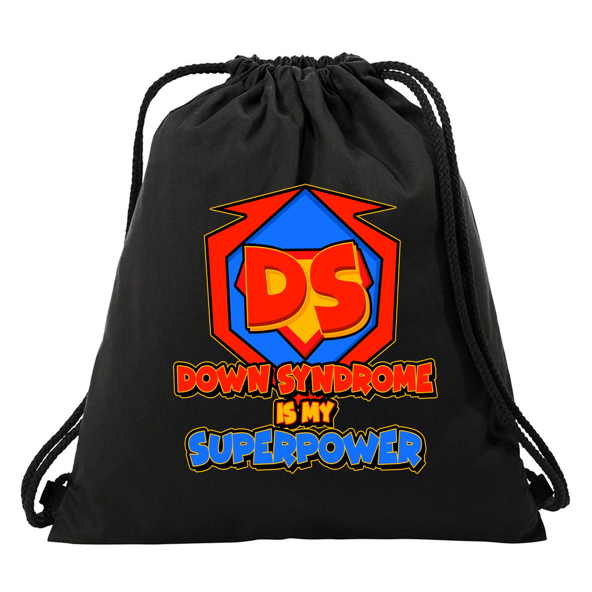 Down Syndrome Is My Superpower Awareness Drawstring Bag