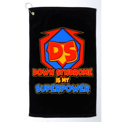 Down Syndrome Is My Superpower Awareness Golf Towel