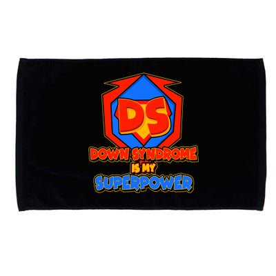 Down Syndrome Is My Superpower Awareness Microfiber Hand Towel