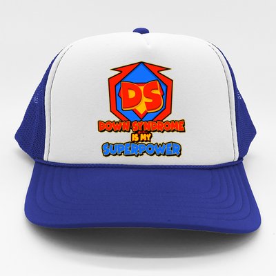 Down Syndrome Is My Superpower Awareness Trucker Hat