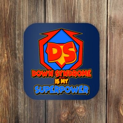 Down Syndrome Is My Superpower Awareness Coaster