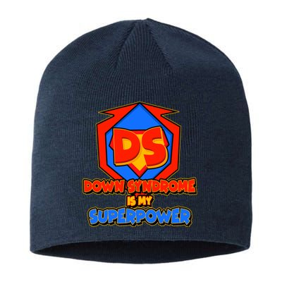 Down Syndrome Is My Superpower Awareness Sustainable Beanie