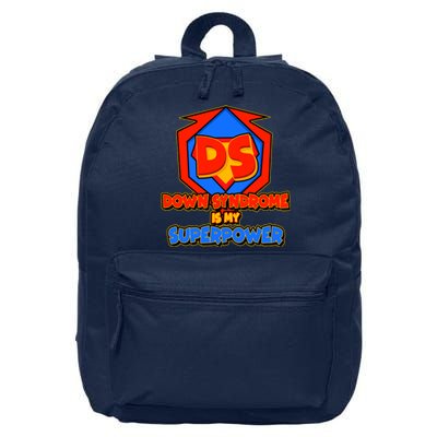 Down Syndrome Is My Superpower Awareness 16 in Basic Backpack