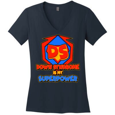 Down Syndrome Is My Superpower Awareness Women's V-Neck T-Shirt