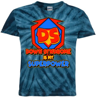 Down Syndrome Is My Superpower Awareness Kids Tie-Dye T-Shirt