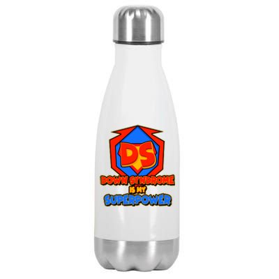 Down Syndrome Is My Superpower Awareness Stainless Steel Insulated Water Bottle