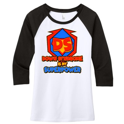 Down Syndrome Is My Superpower Awareness Women's Tri-Blend 3/4-Sleeve Raglan Shirt