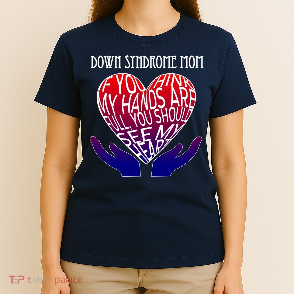 Down Syndrome Mom T-Shirt