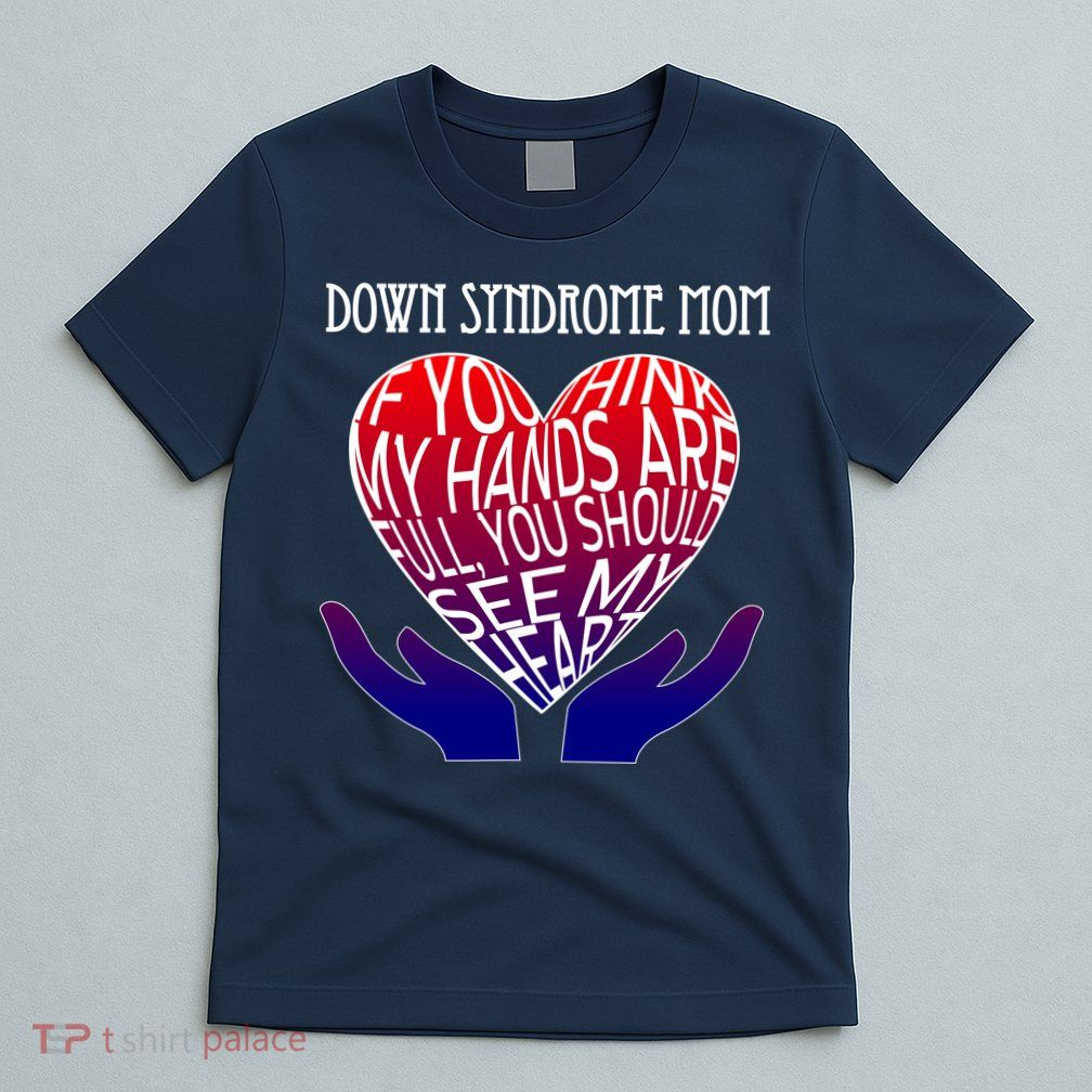 Down Syndrome Mom T-Shirt