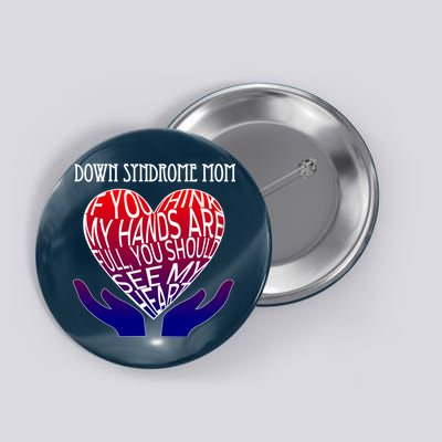 Down Syndrome Mom Button