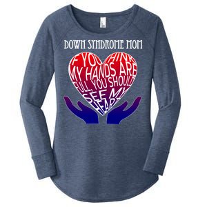 Down Syndrome Mom Women's Perfect Tri Tunic Long Sleeve Shirt