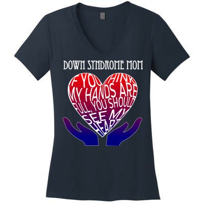 Down Syndrome Mom Women's V-Neck T-Shirt