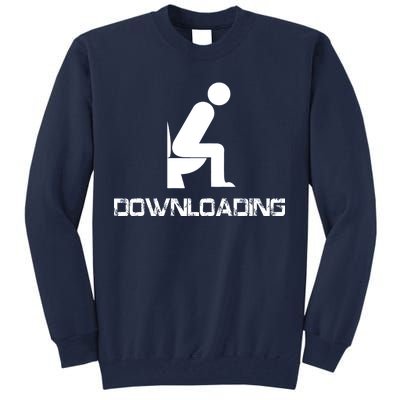 Downloading Poop Toilet Tall Sweatshirt