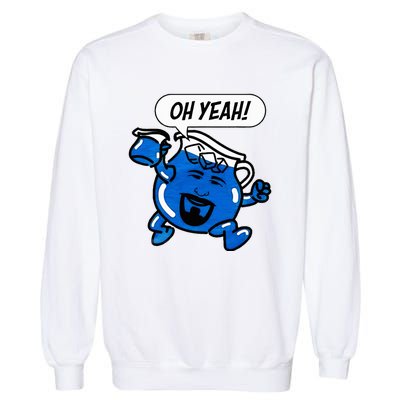 Det Oh Yeah Funny For Man Woman Garment-Dyed Sweatshirt