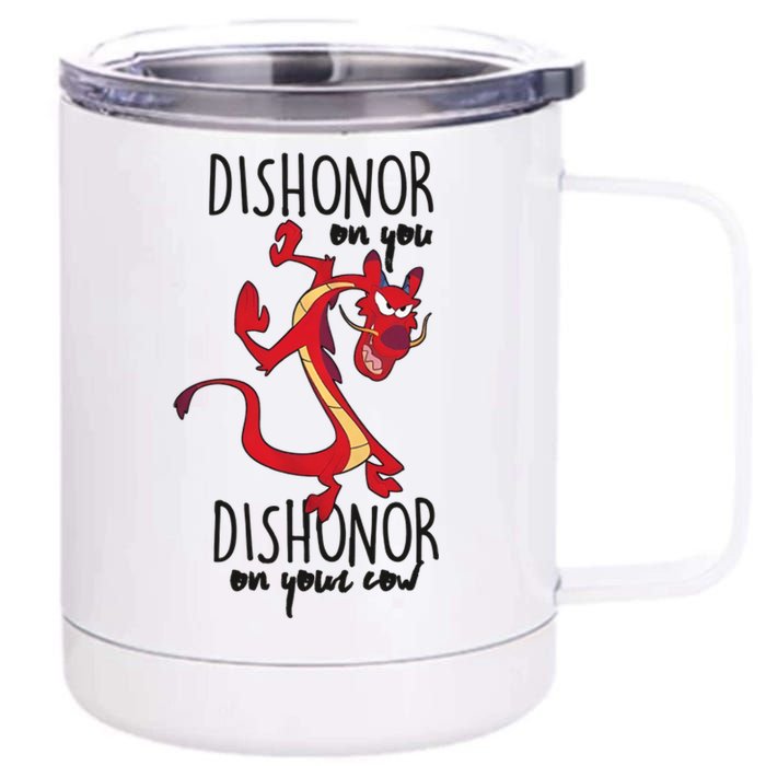 Dishonor On You Dishonor On Your Cow Dishonor 12 oz Stainless Steel Tumbler Cup