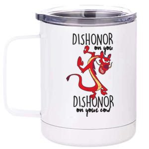 Dishonor On You Dishonor On Your Cow Dishonor 12 oz Stainless Steel Tumbler Cup