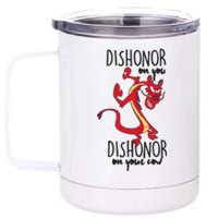 Dishonor On You Dishonor On Your Cow Dishonor 12 oz Stainless Steel Tumbler Cup