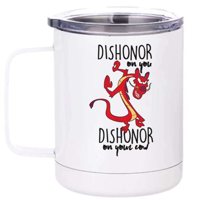 Dishonor On You Dishonor On Your Cow Dishonor 12 oz Stainless Steel Tumbler Cup