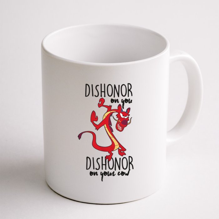 Dishonor On You Dishonor On Your Cow Dishonor Coffee Mug