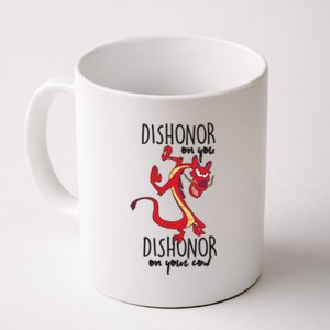 Dishonor On You Dishonor On Your Cow Dishonor Coffee Mug