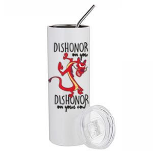 Dishonor On You Dishonor On Your Cow Dishonor Stainless Steel Tumbler