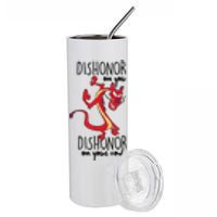 Dishonor On You Dishonor On Your Cow Dishonor Stainless Steel Tumbler