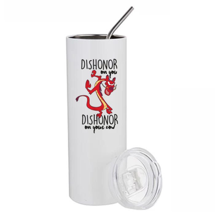 Dishonor On You Dishonor On Your Cow Dishonor Stainless Steel Tumbler