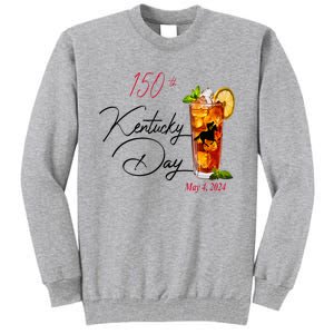 Derby Party 150th Derby Day Horse Racing Talk Derby To Me Tall Sweatshirt