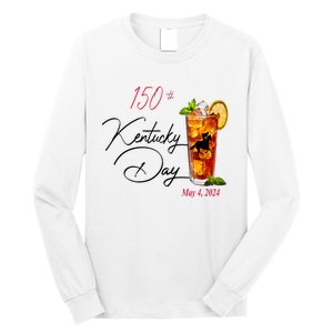 Derby Party 150th Derby Day Horse Racing Talk Derby To Me Long Sleeve Shirt