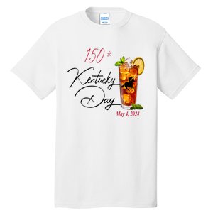 Derby Party 150th Derby Day Horse Racing Talk Derby To Me Tall T-Shirt