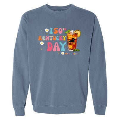 Derby Party 150th Derby Day Horse Racing Talk Derby To Me Garment-Dyed Sweatshirt