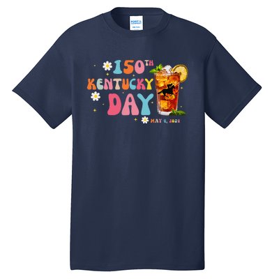 Derby Party 150th Derby Day Horse Racing Talk Derby To Me Tall T-Shirt