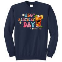 Derby Party 150th Derby Day Horse Racing Talk Derby To Me Tall Sweatshirt