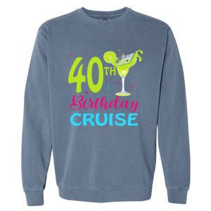 Drinking Party 40th Birthday Cruise Vacation Squad Cruising Garment-Dyed Sweatshirt