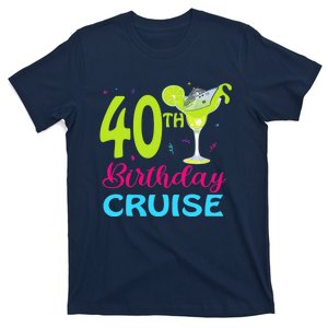 Drinking Party 40th Birthday Cruise Vacation Squad Cruising T-Shirt