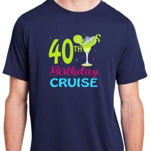 Drinking Party 40th Birthday Cruise Vacation Squad Cruising Adult ChromaSoft Performance T-Shirt