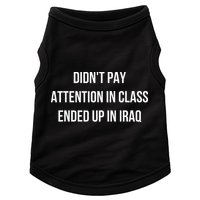 Didnt Pay Attention In Class Ended Up In Iraq Doggie Tank