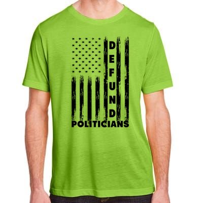 Defund Politicians America Flag Anti Government Adult ChromaSoft Performance T-Shirt